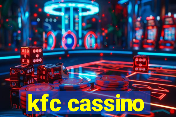 kfc cassino